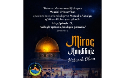 Miraç kandiliniz mübarek olsun.