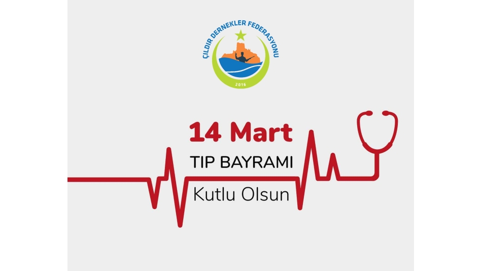 14 Mart Tıp Bayramınız Kutlu Olsun 