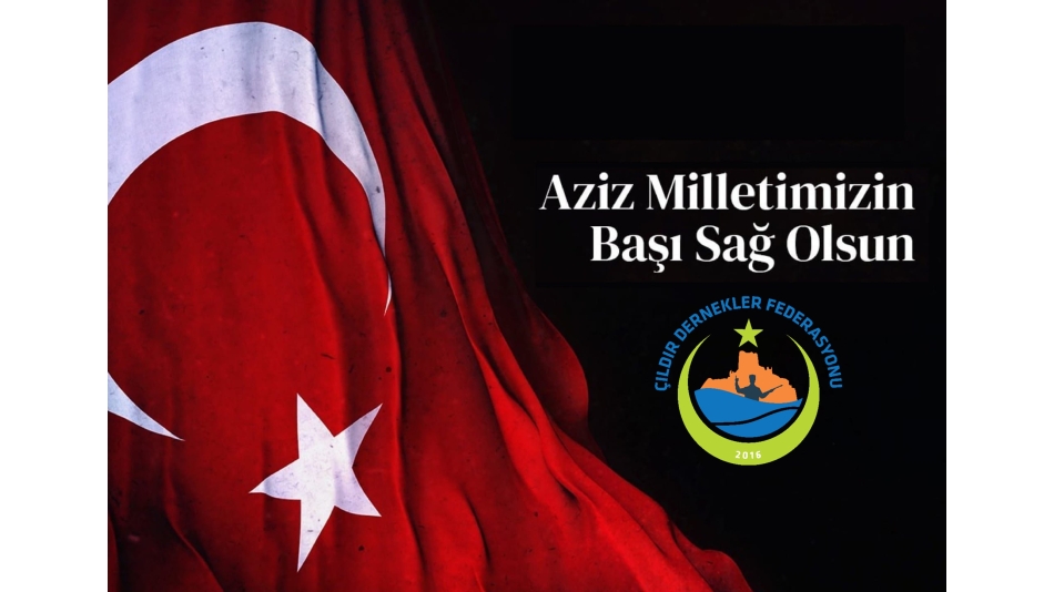 Aziz Milletimizin Başı Sağ Olsun 